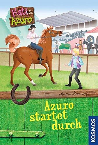 Kati und Azuro, 2, Azuro startet durch