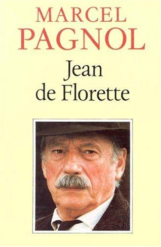 L'eau des collines. Vol. 1. Jean de Florette