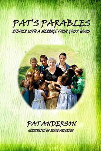 Pat's Parables: Stories with a Message