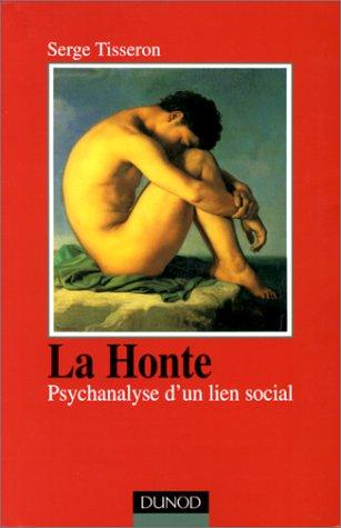 La Honte : psychanalyse d'un lien social