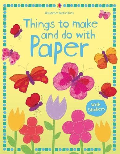 Things to Make and Do with Paper (Things to make & do)