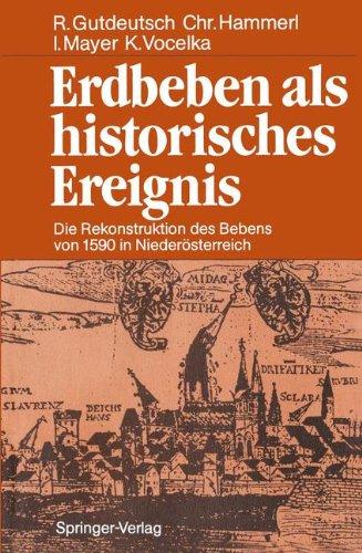 Erdbeben als historisches Ereignis: Die Rekonstruktion des Bebens von 1590 in Niederösterreich (German Edition)