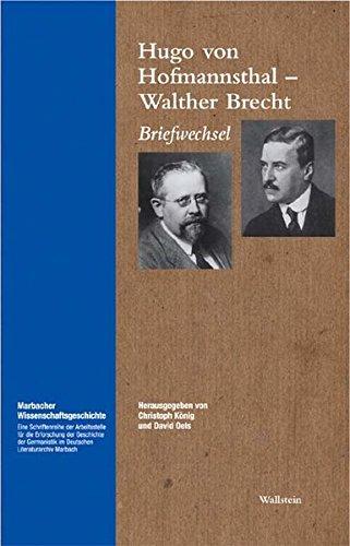 Briefwechsel (Marbacher Wissenschaftsgeschichte / Eine Schriftenreihe der Arbeitsstelle für die Erforschung der Geschichte der Germanistik im Deutschen Literaturarchiv Marbach)