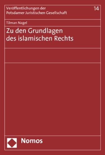 Zu den Grundlagen des islamischen Rechts