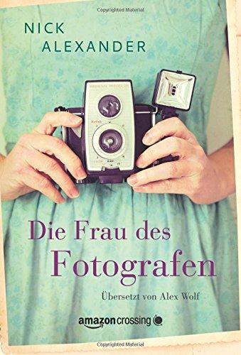 Die Frau des Fotografen