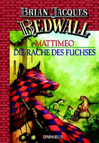 Redwall. Mattimeo - Die Rache des Fuchses. Die Redwall-Saga.