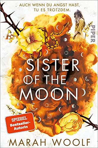 Sister of the Moon (HexenSchwesternSaga 2): Von Siegeln und Knochen | Gefühlvoller Romantasy-Bestseller