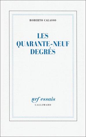 Les quarante-neufs degrés