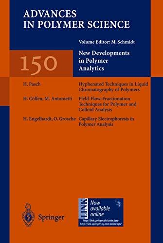 New Developments in Polymer Analytics I (Advances in Polymer Science) (Advances in Polymer Science, 150, Band 150)