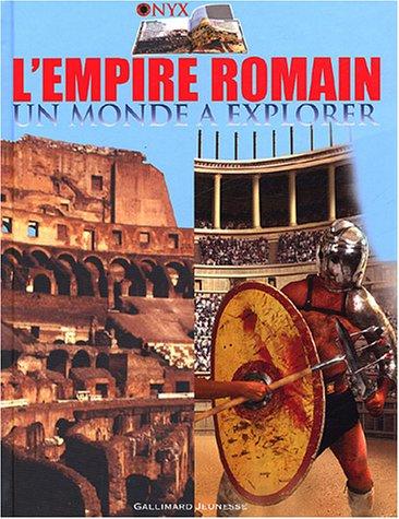 L'Empire romain : un monde à explorer