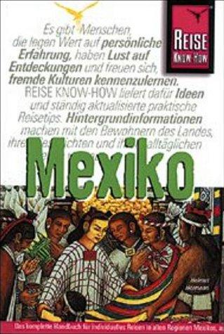 Mexiko. Das komplette Handbuch für individuelles Reisen und Entdecken