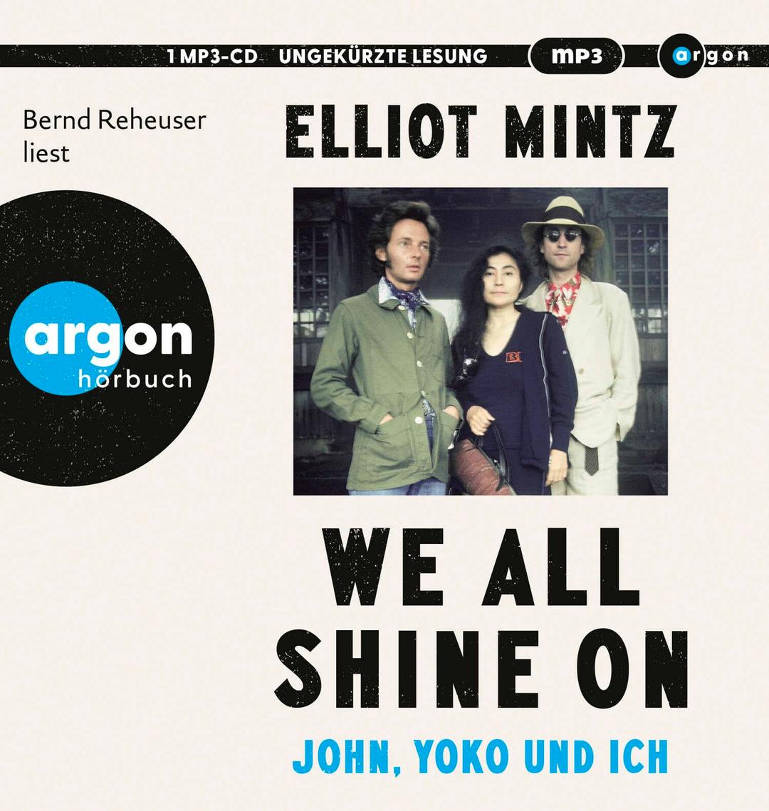 We all shine on: John, Yoko und ich