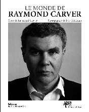 Le monde de Raymond Carver