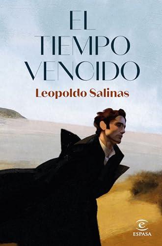 El tiempo vencido (ESPASA NARRATIVA)