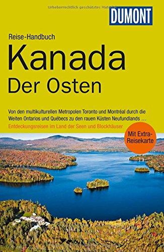 DuMont Reise-Handbuch Reiseführer Kanada, Der Osten: mit Extra-Reisekarte