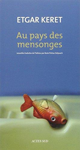 Au pays des mensonges