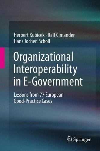 Organizational Interoperability in E-Government: Lessons from 77 European Good-Practice Cases