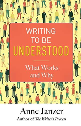 Writing to Be Understood: What Works and Why