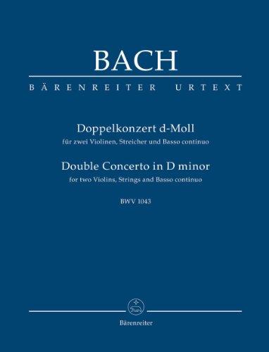 Doppelkonzert d-Moll für zwei Violinen, Streicher und Basso continuo BWV 1043