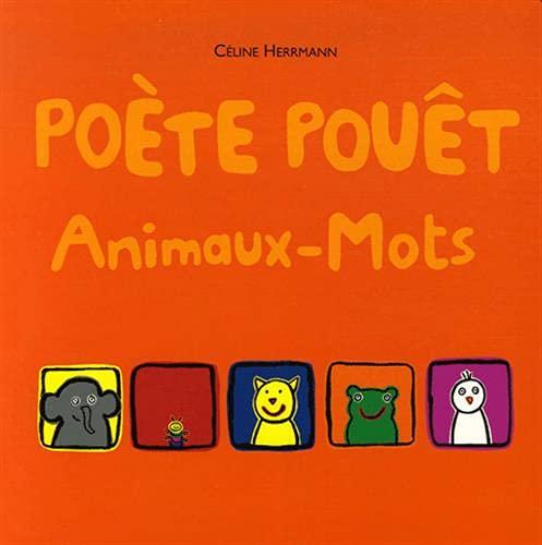 Poète pouêt : animaux-mots