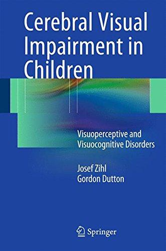 Cerebral Visual Impairment in Children: Visuoperceptive and Visuocognitive Disorders