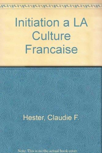 Initiation a LA Culture Francaise