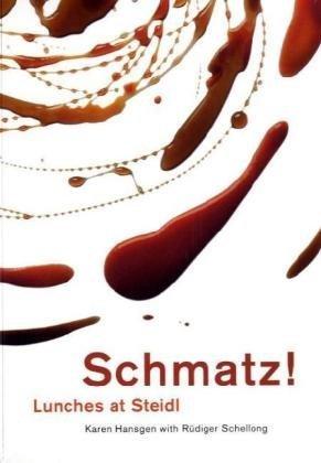 Schmatz!: Lunches at Steidl