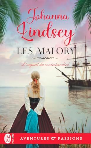 Les Malory. Vol. 11. L'orgueil du contrebandier