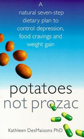 Potatoes Not Prozac: Are You Sugar Sensitive?