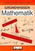 Grundwissen Mathematik. Schülerheft. Formeln - Musterlösungen (Lernmaterialien)