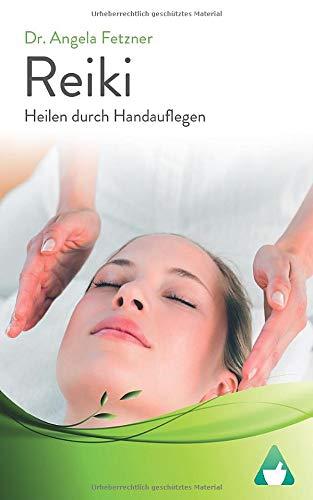 Reiki - Heilen durch Handauflegen