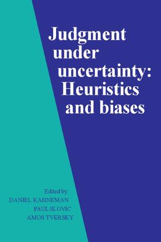 Judgment under Uncertainty: Heuristics and Biases