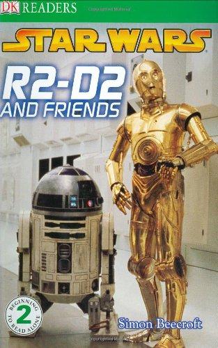 R2-D2 and Friends (DK READERS)