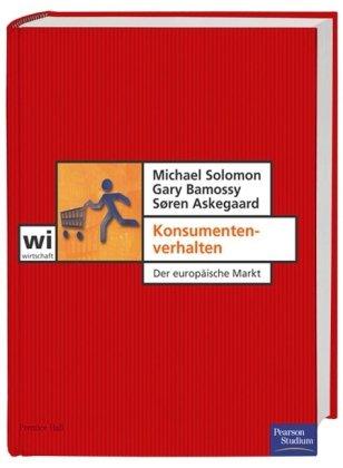 Konsumentenverhalten . Der europäische Markt (Pearson Studium - Economic BWL)