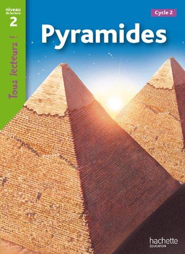 Pyramides : cycle 2, niveau de lecture 2