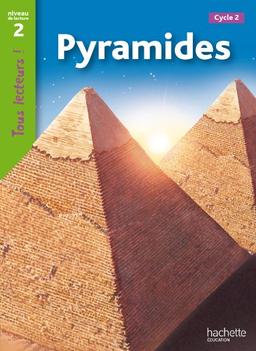 Pyramides : cycle 2, niveau de lecture 2