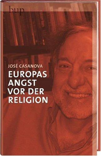 Europas Angst vor der Religion