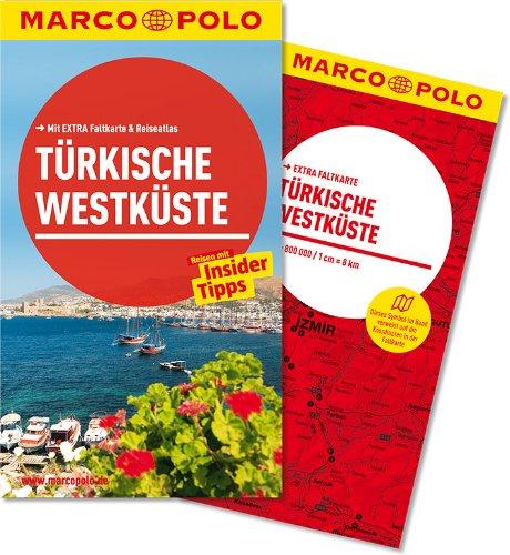 MARCO POLO Reiseführer Türkische Westküste: Reisen mit Insider-Tipps. Mit EXTRA Faltkarte & Reiseatlas