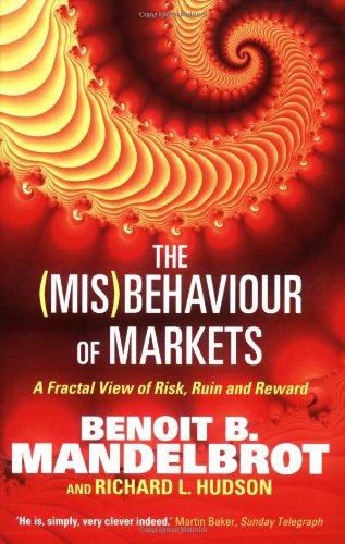 The (Mis)behavior of Markets: A Fractal View of Risk, Ruin and Reward