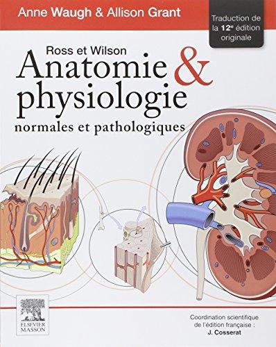 Anatomie & physiologie normales et pathologiques