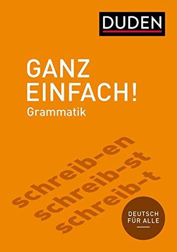 Ganz einfach! Deutsche Grammatik