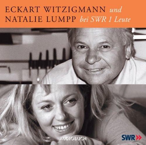 Eckart Witzigmann und Natalie Lumpp bei SWR 1 Leute. CD Zwei Gespräche