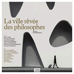 La ville rêvée des philosophes