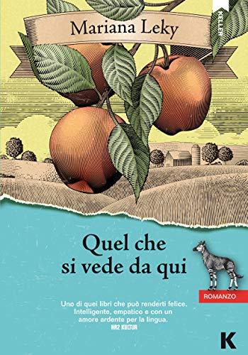 Mariana Leky - Quel Che Si Vede Da Qui (1 BOOKS)