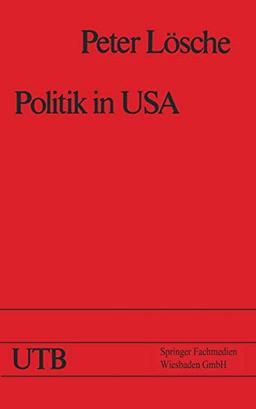 Politik in USA: Das Amerikanische Regierungs- und Gesellschaftssystem und die Präsidentschaftswahl 1976