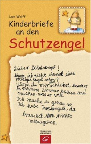 Kinderbriefe an den Schutzengel