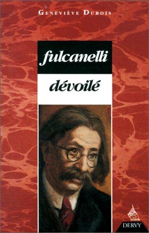 Fulcanelli dévoilé