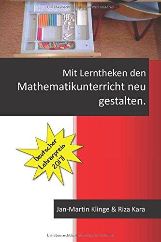 Mit Lerntheken den Mathematikunterricht neu gestalten.