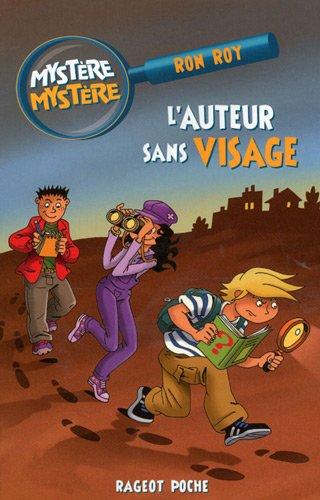 Mystère, mystère. Vol. 1. L'auteur sans visage