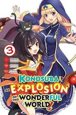 Konosuba: An Explosion on This Wonderful World!, Vol. 3 (Konosuba an Explosion on This Wonderful World! Manga, 3)